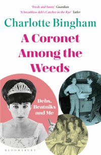 cover of the book Coronet Among the Weeds