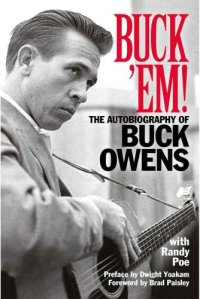 cover of the book Buck 'em: the autobiography of Buck Owens