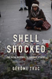 cover of the book Shell shocked: the social response to terrorist attacks