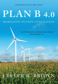 cover of the book Plan B 4.0: mobilizing to save civilization