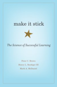 cover of the book Make it stick: the science of successful learning