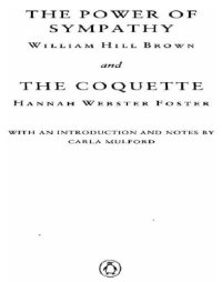 cover of the book The Power of Sympathy and The Coquette