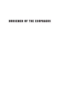 cover of the book Horsemen of the esophagus: competitive eating and the big fat American dream