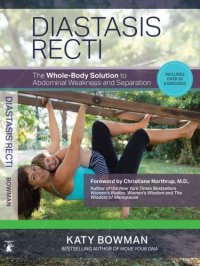 cover of the book Diastasis Recti: The Whole-Body Solution to Abdominal Weakness and Separation