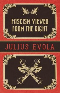 cover of the book Fascism Viewed from the Right