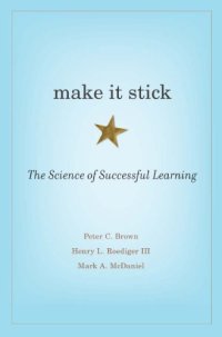 cover of the book Make it stick: the science of successful learning