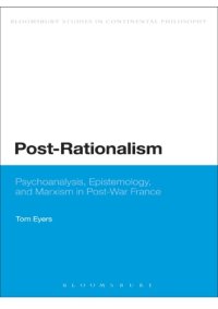 cover of the book Post-rationalism: psychoanalysis, epistemology and Marxism in post-war France