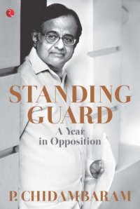 cover of the book Standing Guard: A Year in Opposition