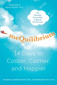 cover of the book Mequilibrium: 14 days to cooler, calmer, and happier