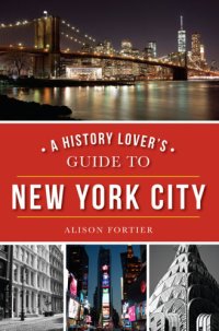 cover of the book A History Lover's Guide to New York City