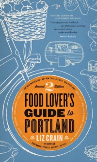 cover of the book Food Lover's Guide to Portland