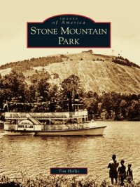 cover of the book Stone Mountain Park