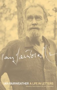 cover of the book Ian Fairweather: a life in letters