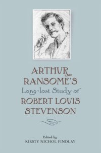 cover of the book Arthur Ransome's Long-Lost Study of Robert Louis Stevenson