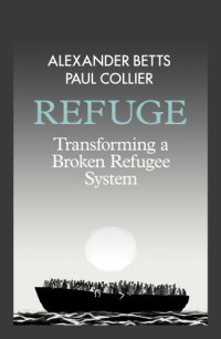 cover of the book Refuge: rethinking refugee policy in a changing world