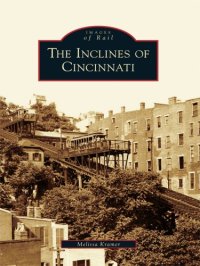 cover of the book The Inclines of Cincinnati