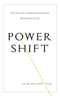 cover of the book Power shift: on the new global order