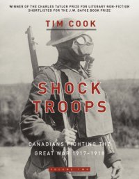 cover of the book Canadians fighting the Great War, 1914-1916. Volume 2, Shock troops