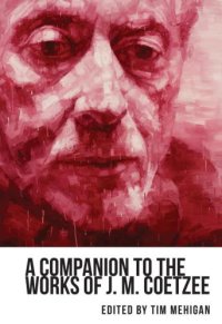 cover of the book A companion to the works of J.M. Coetzee