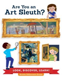 cover of the book Are you an art sleuth?: Look, discover, learn!