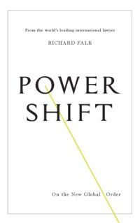 cover of the book Power shift: on the new global order