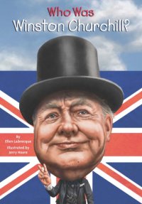 cover of the book Who Was Winston Churchill?