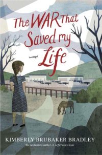 cover of the book The War that Saved My Life