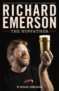 cover of the book Richard Emerson: the hopfather