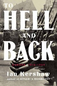 cover of the book To Hell and Back: Europe 1914-1949  (Viking))