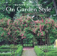 cover of the book Bunny Williams On Garden Style