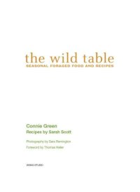 cover of the book The Wild Table: Seasonal Foraged Food and Recipes