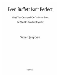 cover of the book Even buffett isn't perfect: what you can--and can't--learn from the world's greatest investor