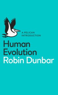 cover of the book Human Evolution: A Pelican Introduction