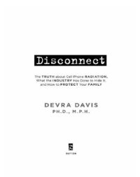 cover of the book Disconnect: the truth about cell phone radiation, what the industry has done to hide it, and how to protect your family