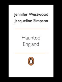 cover of the book Haunted England: the Penguin Book of Ghosts