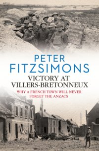 cover of the book Victory at Villers-Bretonneux