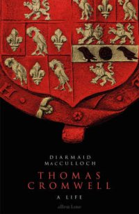 cover of the book Thomas Cromwell: a life