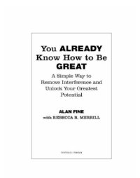 cover of the book You already know how to be great: a simple way to remove interference and unlock your greatest potential