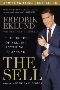 cover of the book The sell: the secrets of selling anything to anyone