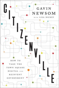 cover of the book Citizenville: how to take the town square digital and reinvent government