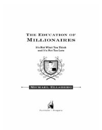 cover of the book The education of millionaires: it's not what you think and it's not too late