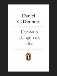 cover of the book Darwin's dangerous idea: evolution and the meanings of life