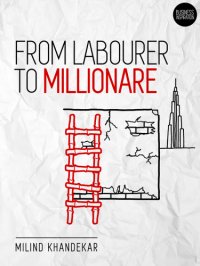 cover of the book FROM LABOURER TO MILLIONARE