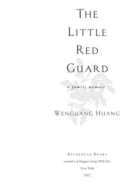 cover of the book The little red guard: a family memoir