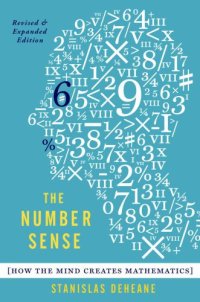 cover of the book The Number Sense: How the Mind Creates Mathematics