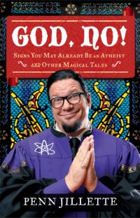 cover of the book God, no!: signs you may already be an atheist and other magical tales