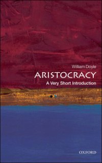 cover of the book Aristocracy: a very short introduction