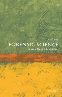 cover of the book Forensic science: a very short introduction