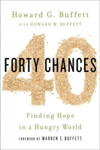 cover of the book Forty chances: finding hope in a hungry world