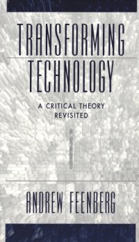 cover of the book Transforming technology: a critical theory revisited